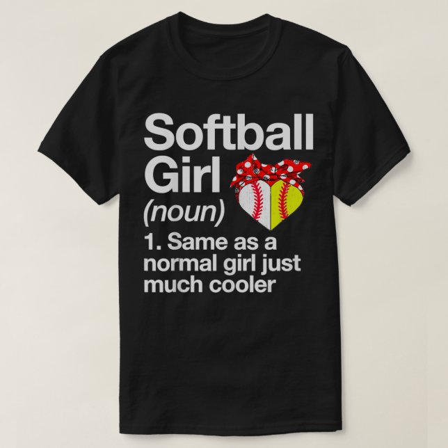 Softball Girl Definition Sassy Sports Funny Softba T-Shirt (Design vorne)