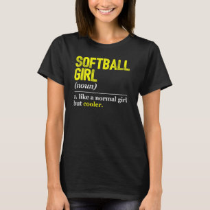 Softball Girl Noun Definition Softball Player Soft T-Shirt