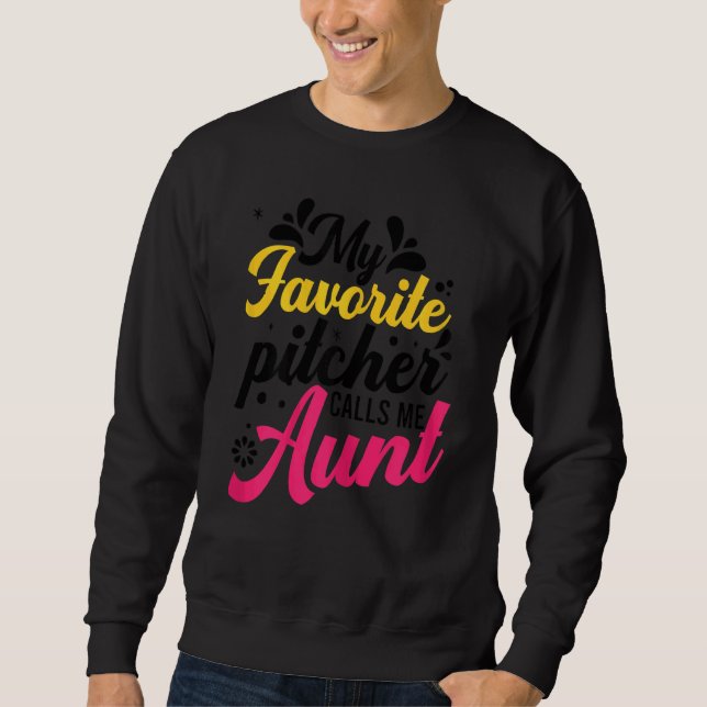 Softball Graphics Women Aunts Softball Pitcher Sweatshirt (Vorderseite)