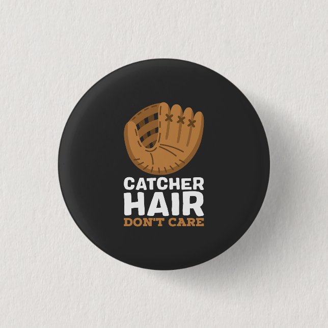 Softball - Hair für Fänger egal Button (Vorderseite)