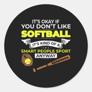Softball Kluge Leute Sport Lustiger Softball Fan S Runder Aufkleber