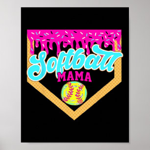 Softball Mama Drip Eiscreme tropfend Game Day Sof Poster