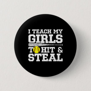 Softball-Mama Lustig Ich Lehre Meine Mädchen Zu Sc Button