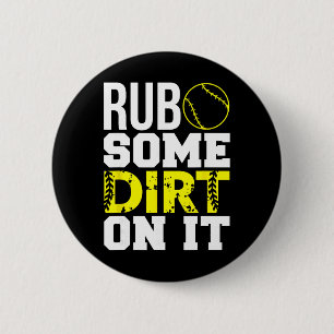 Softball-Mama-Papa-Shirt Reib etwas Dreck drauf Button