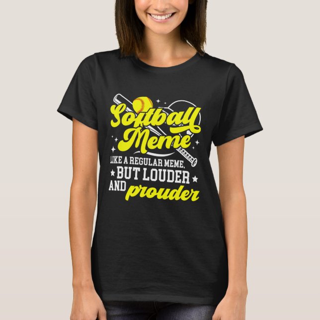Softball Meme Definition Meme Of A Softball Player T-Shirt (Vorderseite)