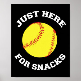Softball Nur Hier Für Snacks Schwester Bruder Gesc Poster