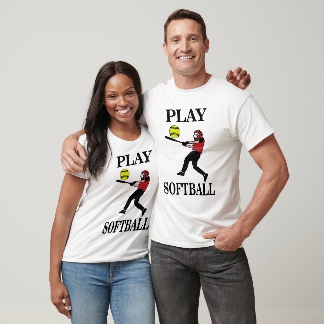 Softball Player Play Softball T-Shirt (Unisex)