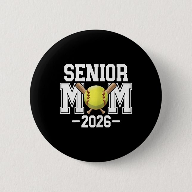 Softball Senior-Mutter, Abiturientin 2026, Senior  Button (Vorderseite)