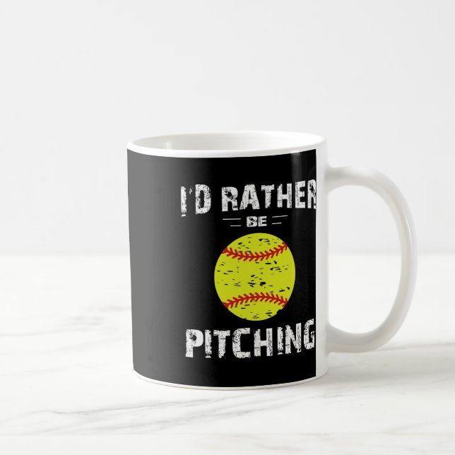 Softball Shirts For Girls Pitcher, I'd Rather Be P Kaffeetasse (Rechts)