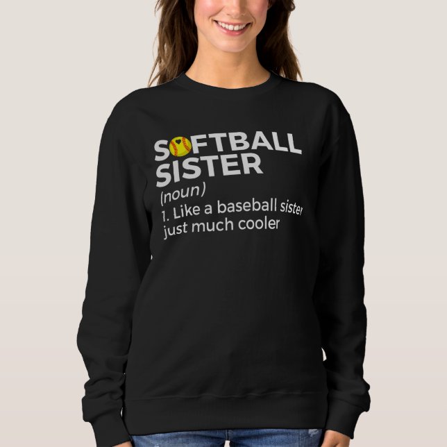 Softball Sister Definition 1 Sweatshirt (Vorderseite)