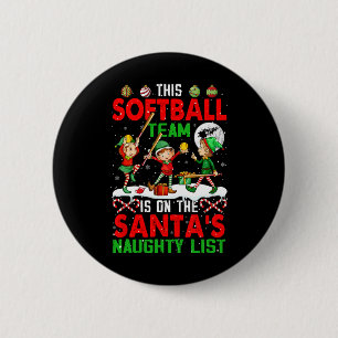 Softball-Team steht auf Santas Weihnachts-Naughty- Button