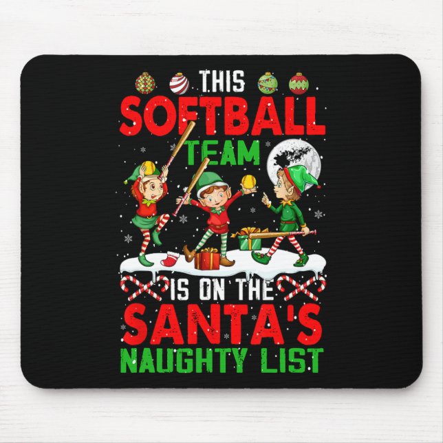 Softball-Team steht auf Santas Weihnachts-Naughty- Mousepad (Vorne)