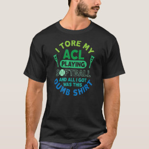 Softball Torn Acl Operation Erholung T-Shirt