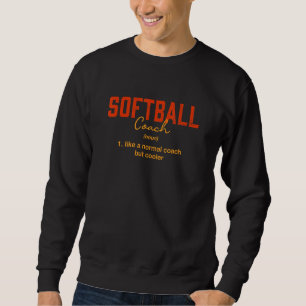 Softball-Trainer-Definition Softball-Spieler-Humo Sweatshirt