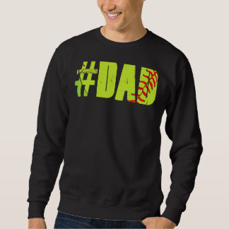 Softball Vater Liebe Vater Legendäre Softball Pla Sweatshirt
