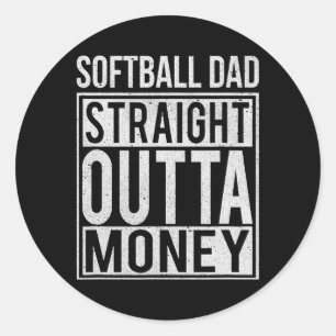 Softball Vater Straight Outta Geldgeschenk  Runder Aufkleber