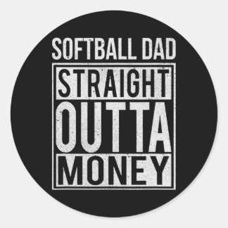 Softball Vater Straight Outta Geldgeschenk  Runder Aufkleber