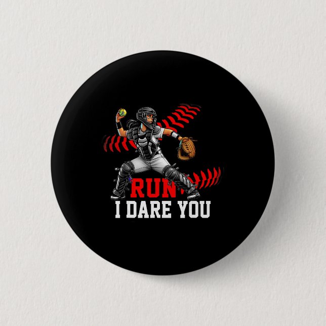 Softll Catcher Run Ich Fordere Dich Heraus Design  Button (Vorderseite)