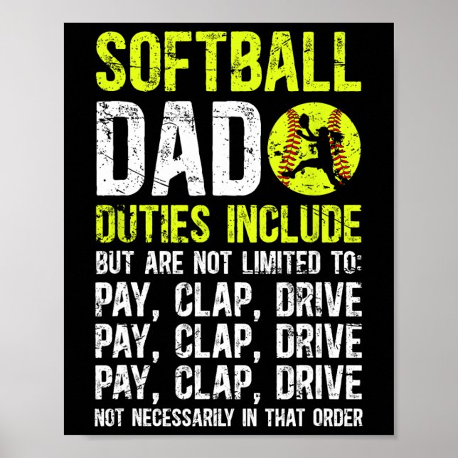 Softll Dad Duties Dad Of A Softll Player Dad  Poster (Vorne)