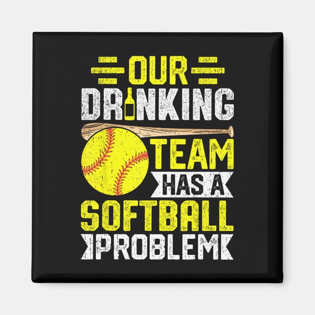 Softll - Unser Trinkteam hat ein Softll-Problem  Magnet (Vorne)