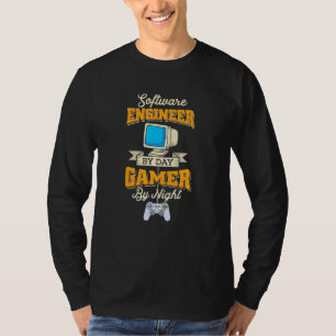 Software-Engineer by Day Gamer by Night 1 T-Shirt