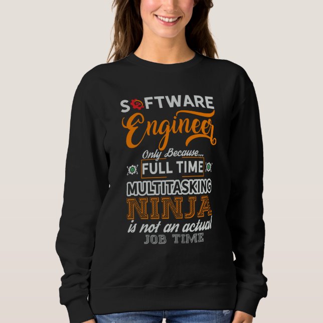 Software Engineer Coder Programmer  4 Sweatshirt (Vorderseite)