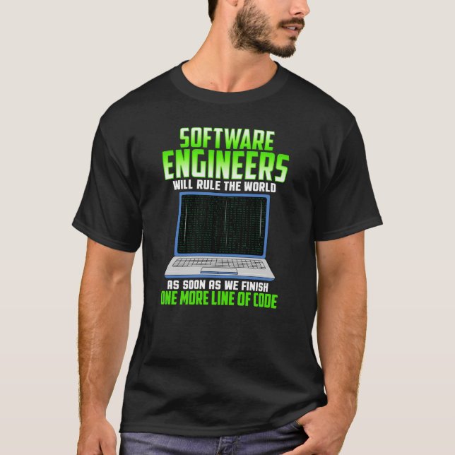 Software Engineer Funny Coding Geschenk T-Shirt (Vorderseite)