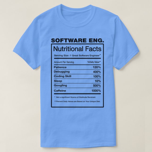 Software Engineer Nutrition Facts Funny Swe Motor T-Shirt (Design vorne)