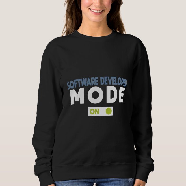 Software-Entwickler-Modus Ein Beruf Karriere Arbei Sweatshirt (Vorderseite)