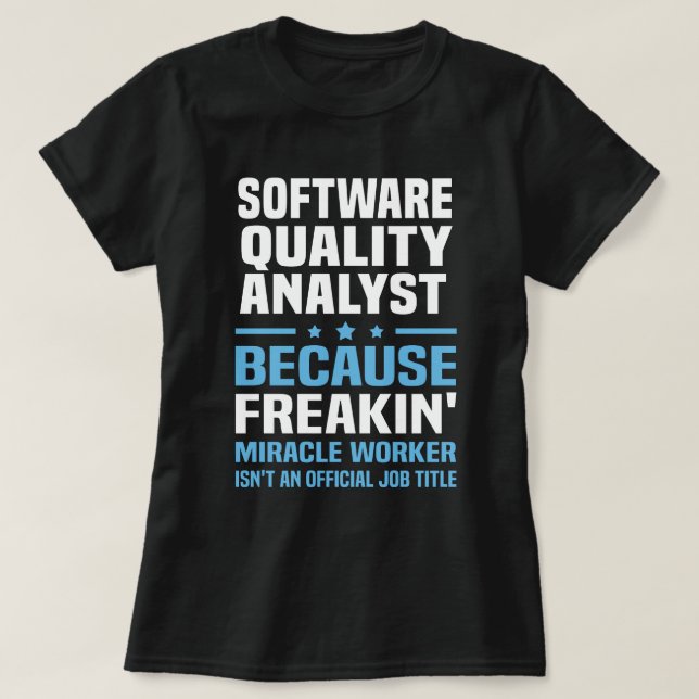 Software Quality Analyst T-Shirt (Design vorne)