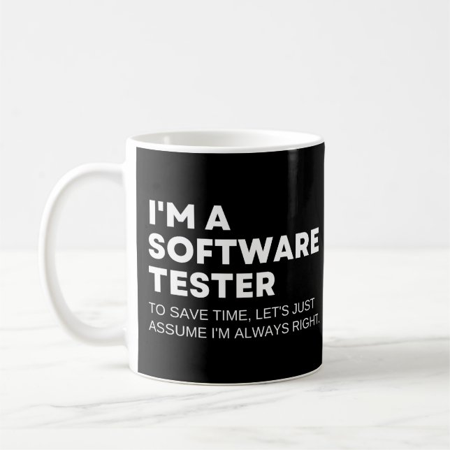 Software Tester Funny Work Sprichwort Kaffeetasse (Links)