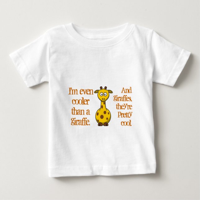 Sogar Babys sind cool; Cool als Giraffen Baby T-shirt (Vorderseite)