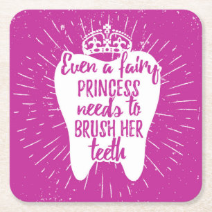 Sogar feenhafte Zähne Prinzessin-Needs To Brush Rechteckiger Pappuntersetzer