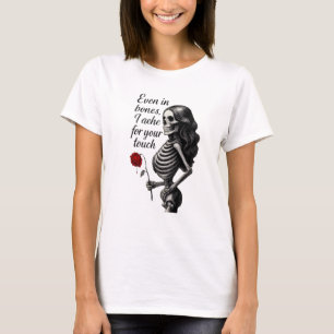 Sogar in Bones Gothic Dark Romance Skelett Frau w T-Shirt