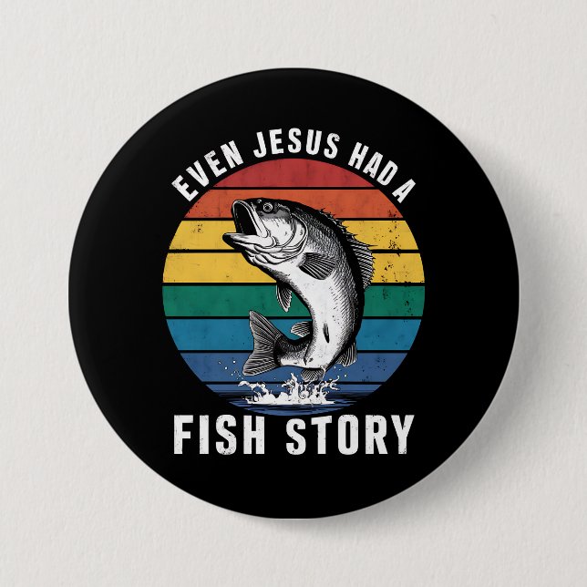 Sogar Jesus hatte den Bassfisch aus der Fischgesch Button (Vorderseite)