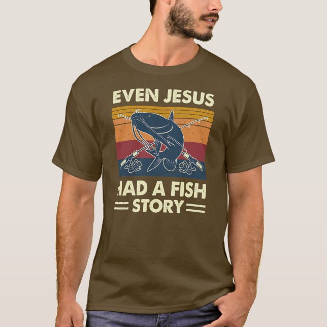 Sogar Jesus hatte eine Fischgeschichte, die den Fa T-Shirt (Vorderseite)