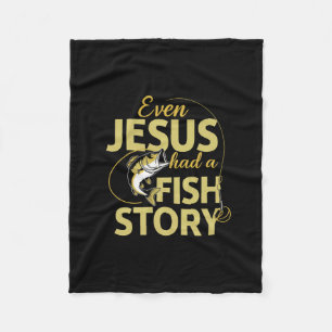 Sogar Jesus hatte eine Fischgeschichte Lustiges An Fleecedecke