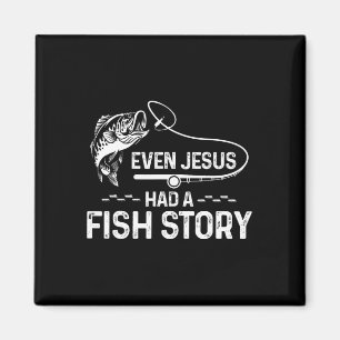 Sogar Jesus hatte eine Fischgeschichte Süße Fischl Magnet