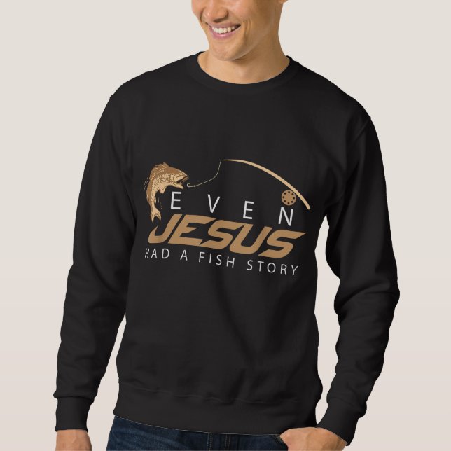 Sogar Jesus hatte eine Niedliche Liebe, die Fischg Sweatshirt (Vorderseite)