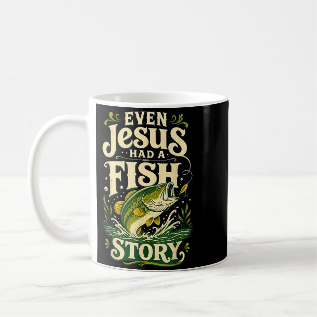 Sogar Jesus hatte einen Fisch Humor Kaffeetasse (Links)