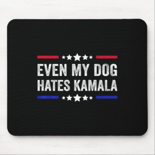 Sogar mein Hund hasst Kamala Harris 2024 amerikani Mousepad