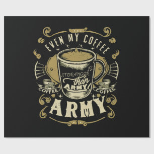 Sogar mein Kaffee ist stärker als die Armee Geschenkpapier