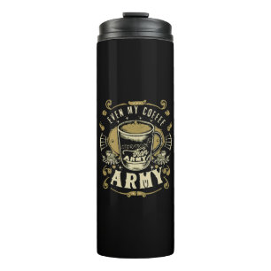 Sogar mein Kaffee ist stärker als die Armee Thermosbecher
