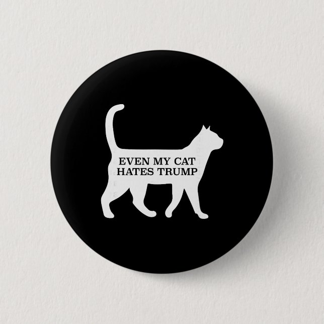Sogar meine Katze hasst Trump  Button (Vorderseite)