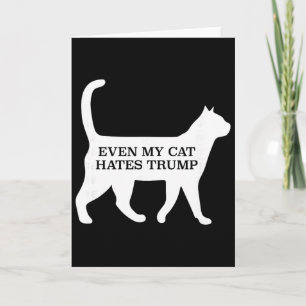Sogar meine Katze hasst Trump Karte