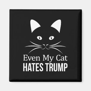 Sogar meine Katze hasst Trump - Magnet