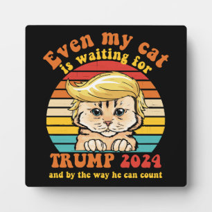 Sogar meine Katze wartet auf Trump 2024 Bekleidung Fotoplatte