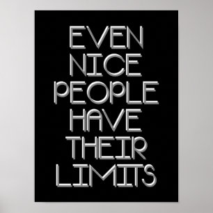 Sogar nette Leute haben Grenzen Typografie Poster