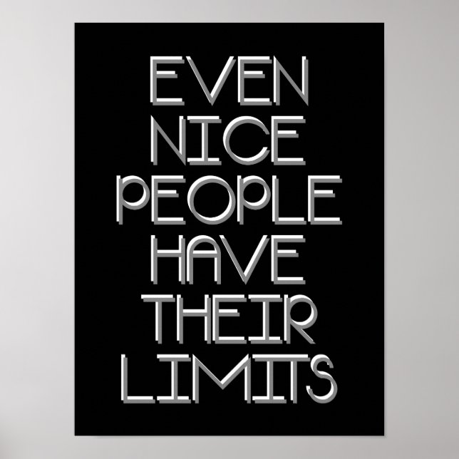 Sogar nette Leute haben Grenzen Typografie Poster (Vorne)