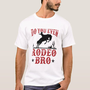 Sogar Rodeo Bro Funny Western Cowboy T-Shirt